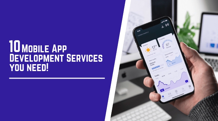 10 Mobile App Development Services to Attract More Sales