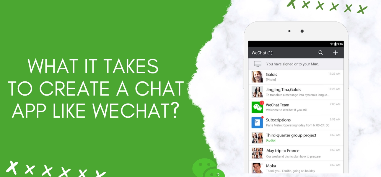 What It Takes To Create A Chat App Like WeChat?