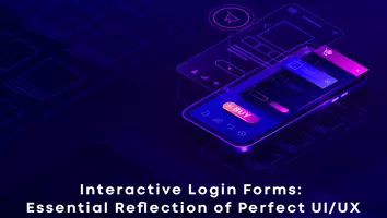 Interactive Login Forms: Essential Reflection of Perfect UI/UX
