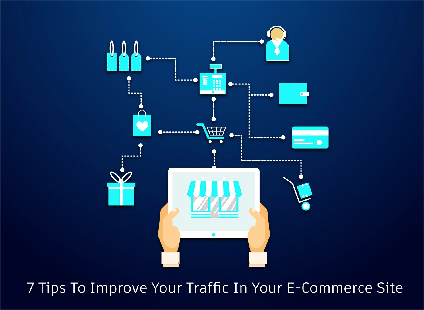 7 Tips to Improve Your Traffic on Your eCommerce Site