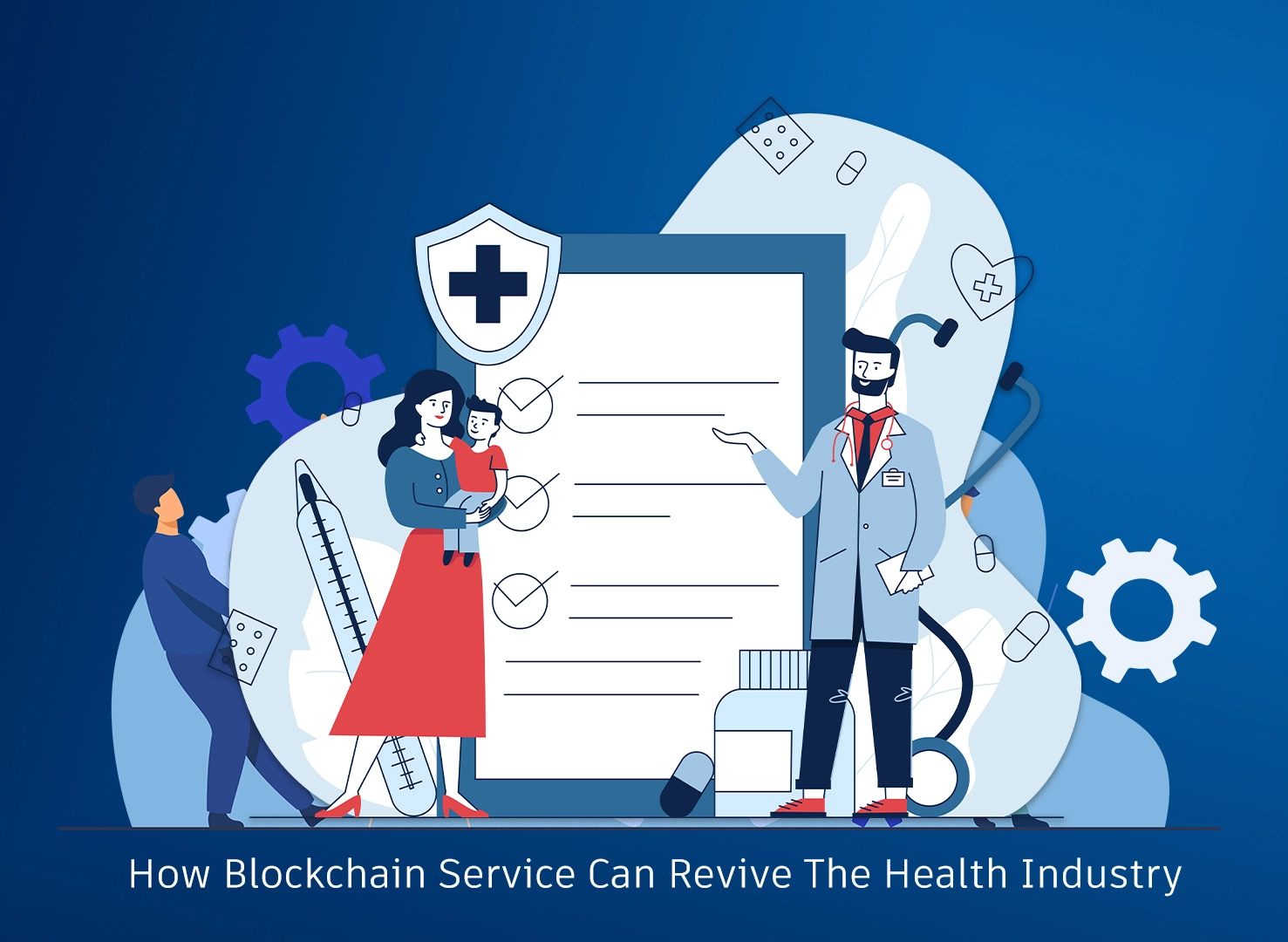 How Blockchain Service Can Revive the Health Industry