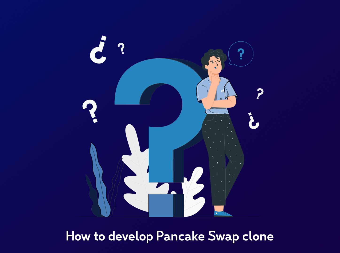 How to develop a pancake swap clone