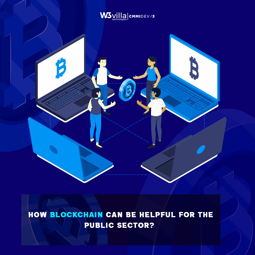 How Blockchain Can be Helpful for the Public Sector? 