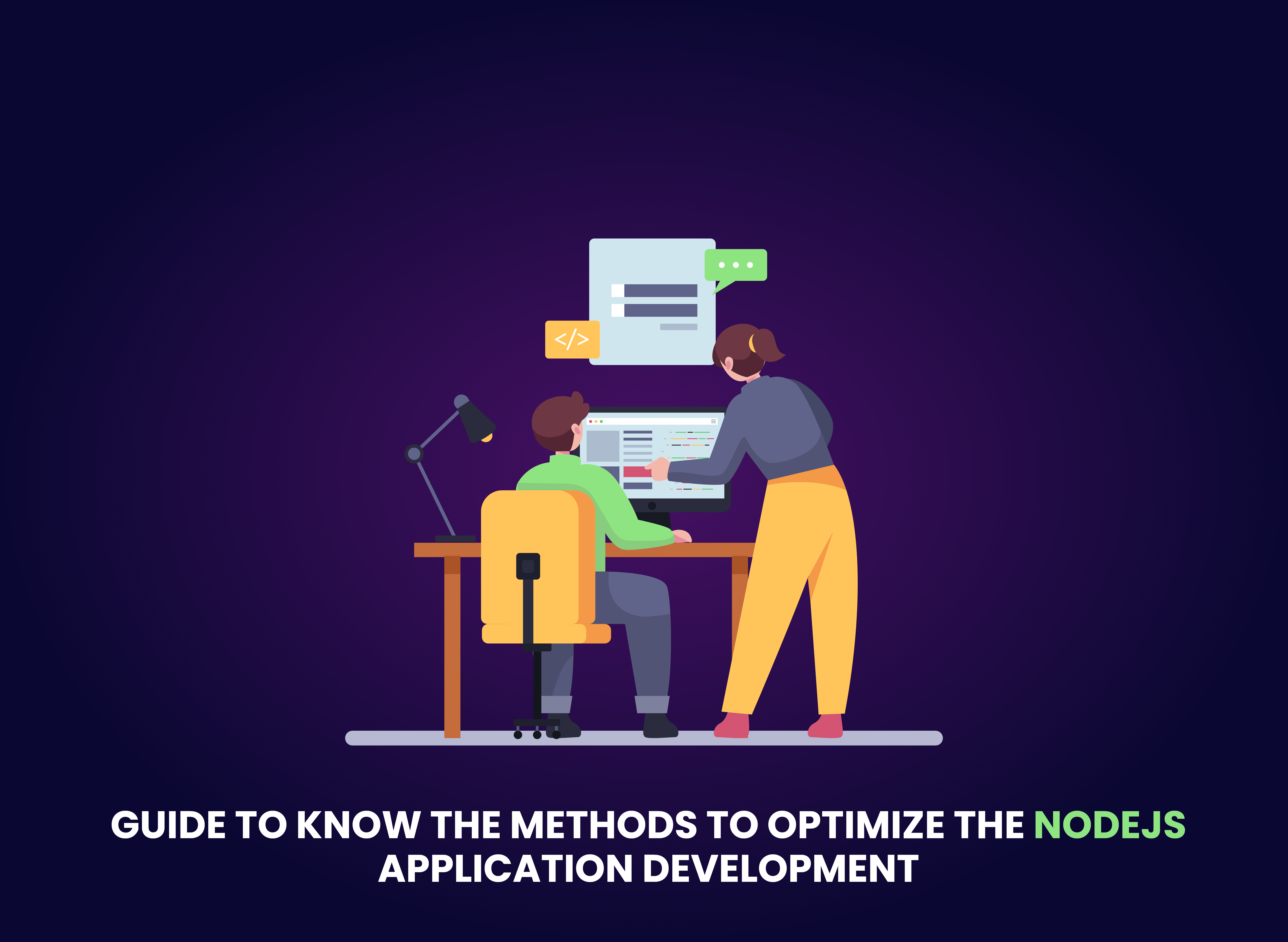 Guide to Know the Methods to Optimize the Node Js Application 