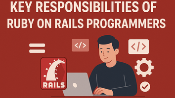 Key Responsibilities of Ruby on Rails Programmers in Web Projects